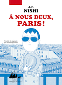 A nous deux Paris!